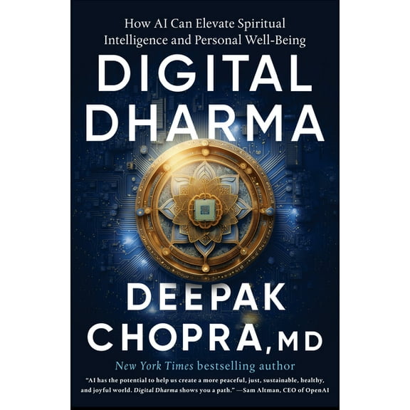 Digital Dharma: How AI Can Elevate Spiritual Intelligence and Personal Well-Being, (Hardcover)