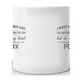 thumbnail image 3 of I'm Driving My FOX Coffee Tea Ceramic Mug Office Work Cup Gift 11oz, 3 of 3