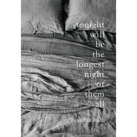 Tonight Will Be The Longest Night of Them All, (Hardcover)