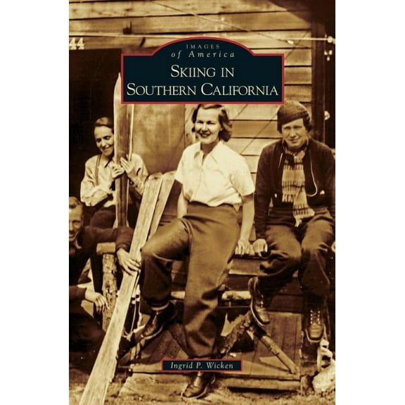Skiing in Southern California (Hardcover)