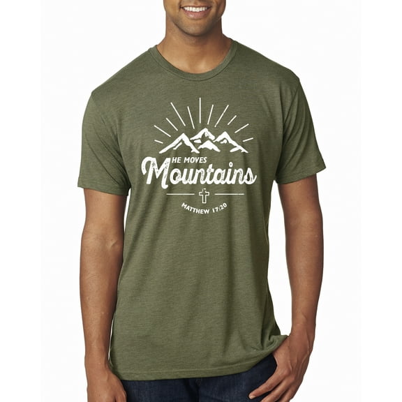 Matthew 17:20 He Moves Mountains | Mens Christian Premium Tri Blend T-Shirt, Military Green, Small