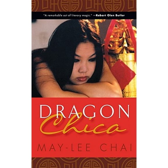 Pre-Owned Dragon Chica (Paperback) 1934848484 9781934848487