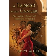 A Tango with Cancer (Other)