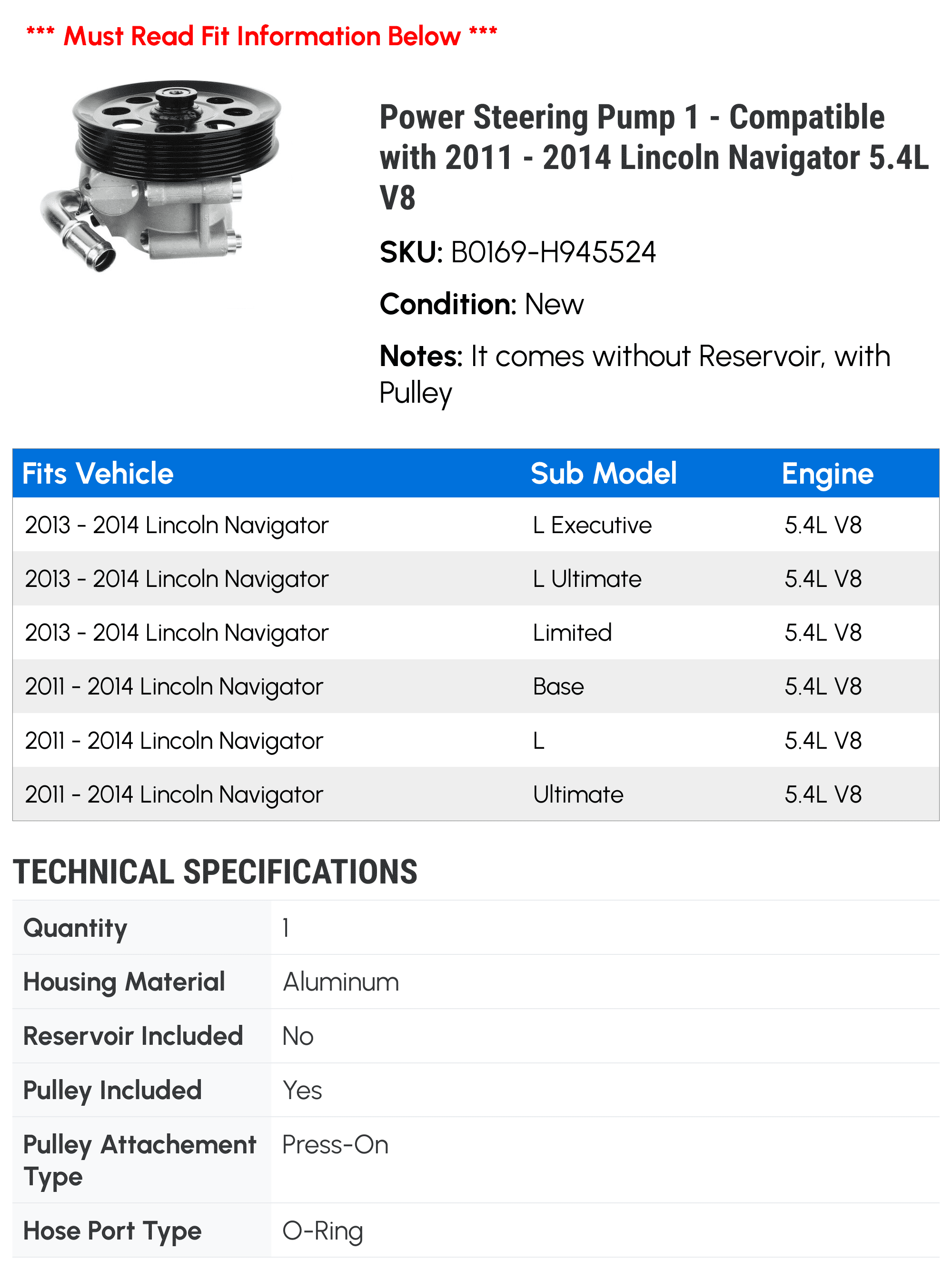 Power Steering Pump 1 - Compatible with 2011 - 2014 Lincoln Navigator 5.4L V8 2012 2013