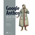 thumbnail image 1 of Google Anthos en Action, Gérer les clusters Hybrides et multi-cloud Kubernetes, 1 of 1