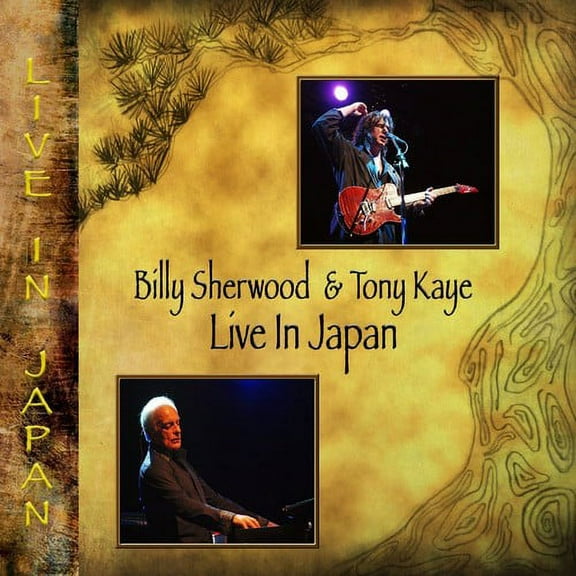 Billy Sherwood and Tony Kaye - Live in Japan: Expanded Edition - Music & Performance - CD