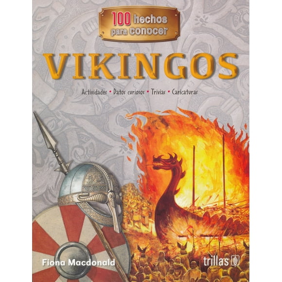 VIKINGOS EDITORIAL TRILLAS SA DE CV FIONA MACDONALD