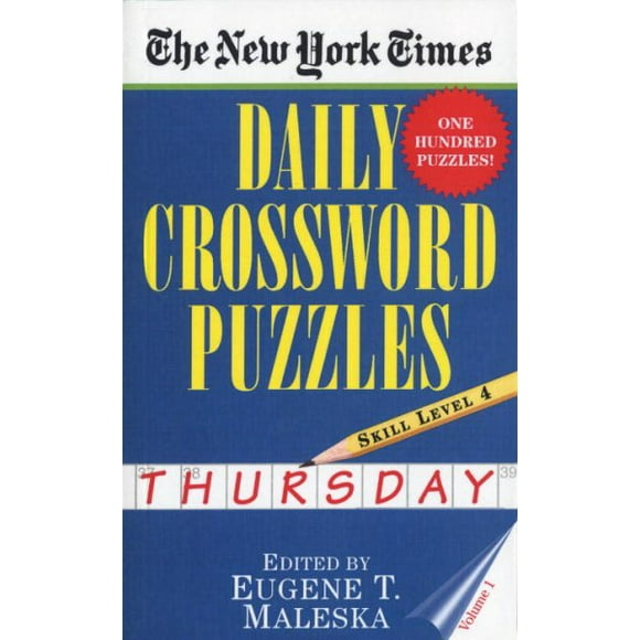 New York Times Daily Crossword Puzzles: The New York Times Daily Crossword Puzzles: Thursday, Volume 1 : Skill Level 4 (Paperback)