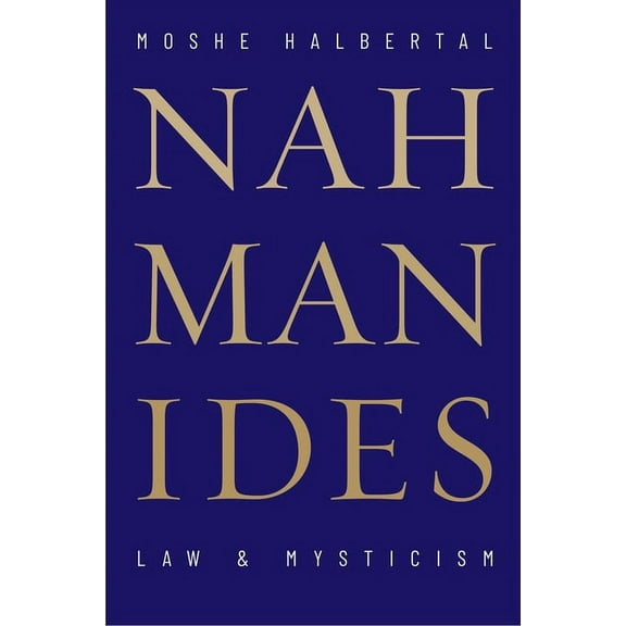 Nahmanides: Law and Mysticism, (Hardcover)