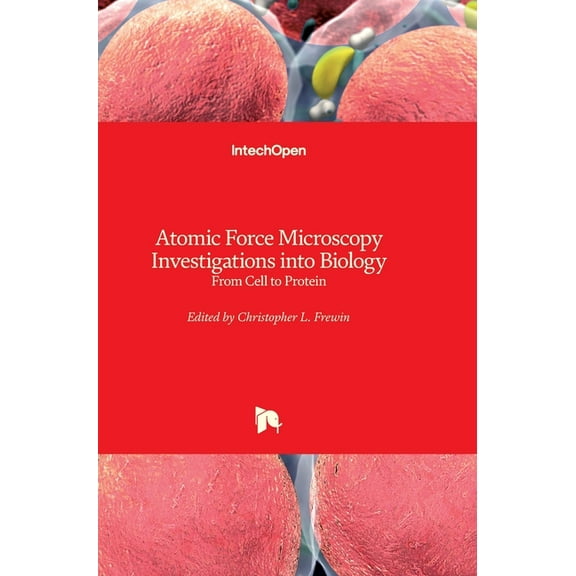 Atomic Force Microscopy Investigations into Biology: From Cell to Protein (Hardcover)