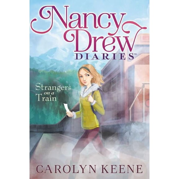 Nancy Drew Diaries Strangers on a Train, Book 2, (Paperback)