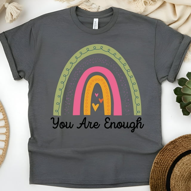 You Are Enough Rainbow Positive Quote T-Shirt, Dark Heather, Size 2XL