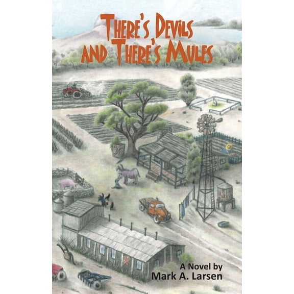 There's Devils and There's Mules, (Paperback)