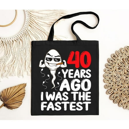 vintage Mens 40th Birthday Gag dress 40 Years Ago I Was The Fastest Funny Tote Bag-TH21910