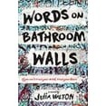 thumbnail image 1 of Words on Bathroom Walls, Julia Walton Hardcover, 1 of 3