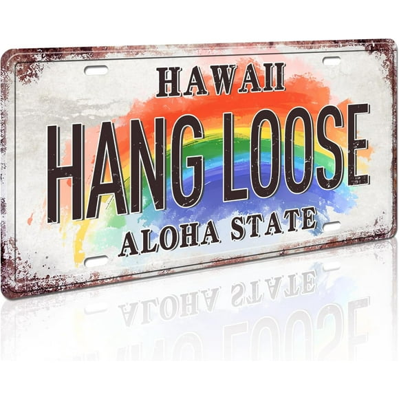 AIR-Replica License Plate of US States, Aloha Hawaii State Novelty Metal Tin Signs for Home Decor Wall Plaque 12x6 Inch (Hang Loose)