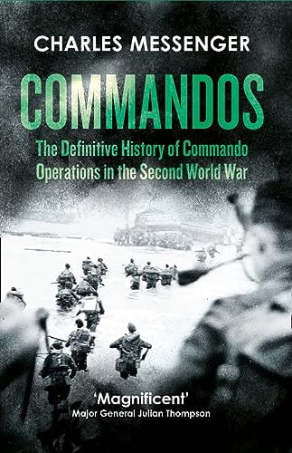 Commando Operation Incision Pre-Owned Commandos: The Definitive History of Commando Operations in ...