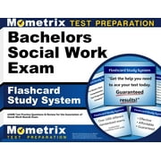Bachelors Social Work Exam Flashcard Study System : Aswb Test Practice Questions and Review for the Association of Social Work Boards Exam