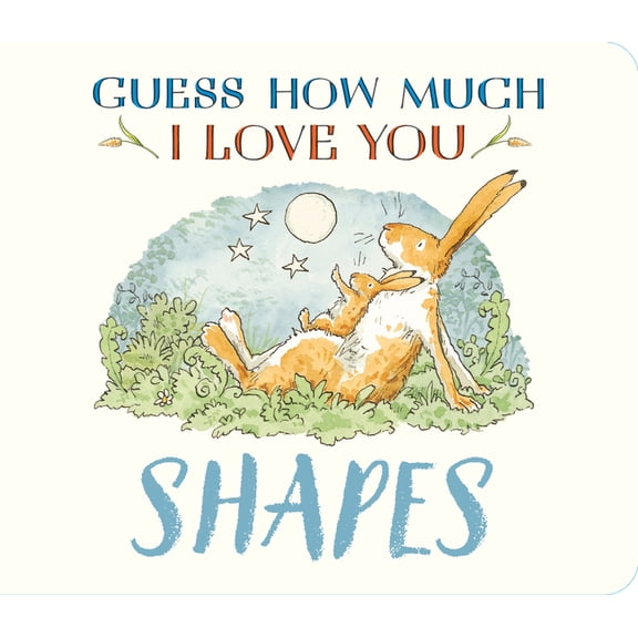 Guess How Much I Love You Guess How Much I Love You: Shapes, (Board Book)