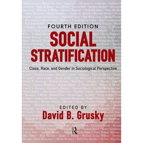 Social Stratification: Class, Race, and Gender in Sociological Perspective, (Hardcover)