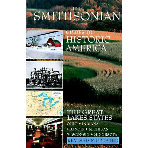 Smithsonian Guides To Historic America The Great Lakes States Ohio