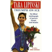 Tara Lipinski: Triumph on Ice [Mass Market Paperback - Used]