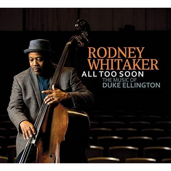 Rodney Whitaker - All Too Soon - Music & Performance - CD