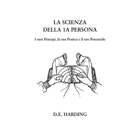 La Scienza della 1A Persona (Paperback)