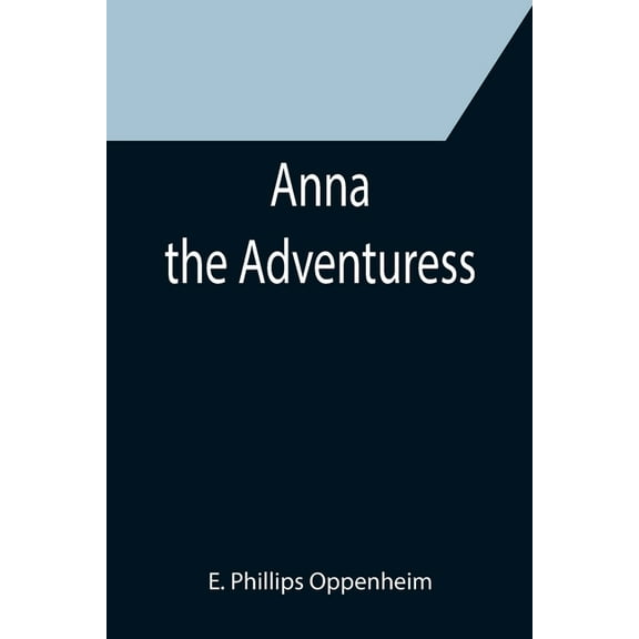 Anna the Adventuress, (Paperback)