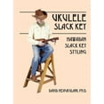 thumbnail image 1 of Pre-Owned Ukulele Slack Key: Hawaiian Slack Key Styling (Paperback) 143270625X 9781432706258, 1 of 1