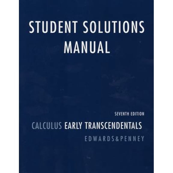 Pre-Owned Student Solutions Manual for Calculus: Early Transcendentals (Paperback) 0136147062 9780136147060