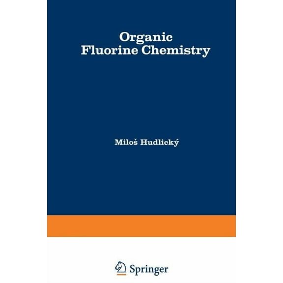 Organic Fluorine Chemistry, (Paperback)