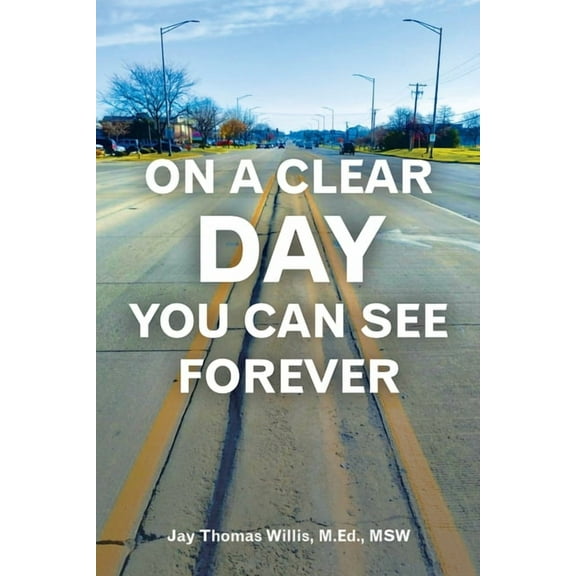 On a Clear Day You Can See Forever, (Paperback)