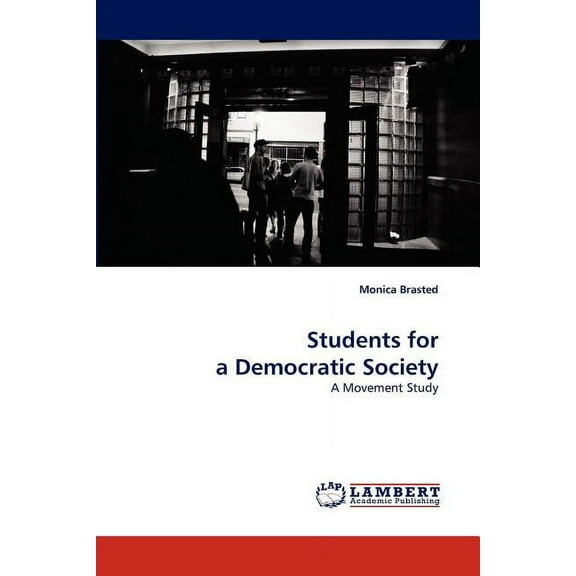 Students for a Democratic Society (Paperback)