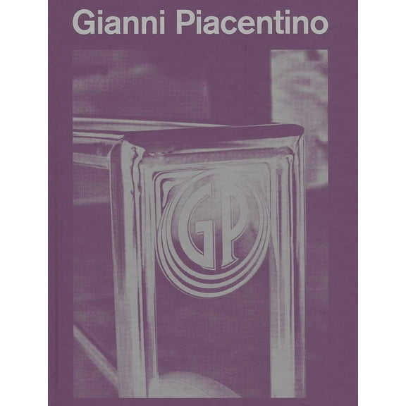 Gianni Piacentino, (Hardcover)