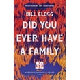 thumbnail image 1 of Pre-Owned Did You Ever Have a Family (Paperback) 178470105X 9781784701055, 1 of 2
