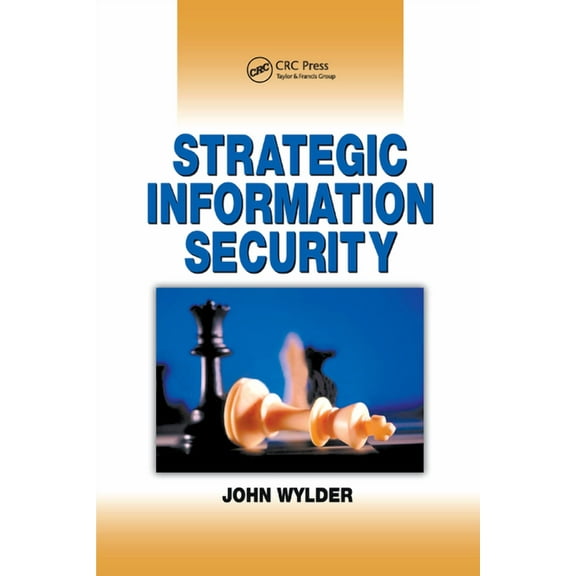 Strategic Information Security, (Paperback)