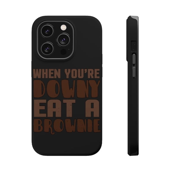 DistinctInk Tough Case for Apple iPhone 15 PRO (6.1" Screen), Compatible with MagSafe Charging - When You're Downy Eat a Brownie