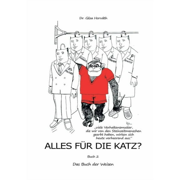 Alles für die Katz?: Buch 2 - Das Buch der Weisen (Paperback)