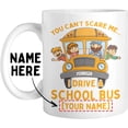 thumbnail image 2 of Personalized Coffee Mug You Cant Scare Me I Drive A School Bus, Customized Name School Bus On Road Cup, Gift For Driver, Son, Daughter, Children, Kid On Birthday, Christmas, Camping,, 2 of 7