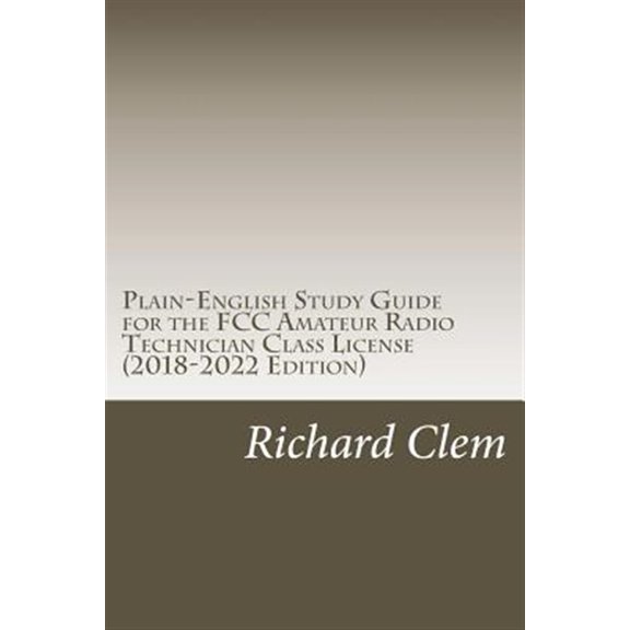 Pre-Owned Plain-English Study Guide for the FCC Amateur Radio Technician Class License Paperback - USED