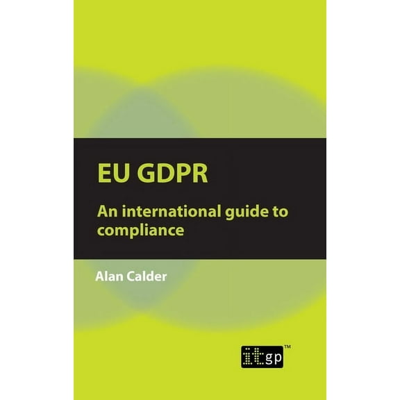 EU Gdpr: An international guide to compliance, (Paperback)