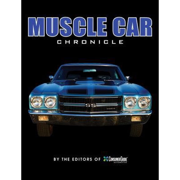 Pre-Owned Muscle Car Chronicle (Hardcover) 1680226258 9781680226256