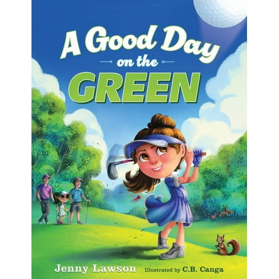 A Good Day on the Green, (Hardcover)