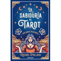 Sabiduría del Tarot: Los Arcanos Mayores, (Paperback)