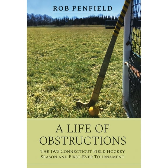 A Life of Obstructions, (Hardcover)