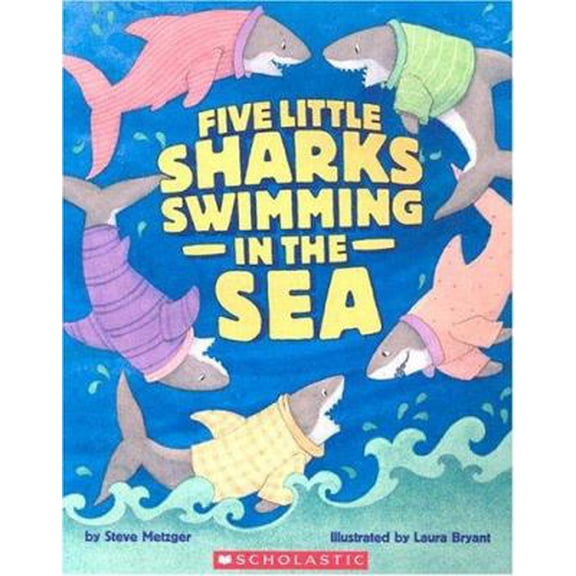 Pre-Owned Five Little Sharks Swimming in the Sea (Paperback) 0439737672 9780439737678