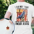 thumbnail image 3 of FLAGWIX Christian Cross I'm Not That Perfect Christian I'm The One That Knows I Need Jesus T-Shirt MLN3143TS Jesus T-shirt Gift for Dad, Grandpa,..., 3 of 6