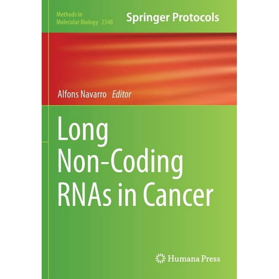 Methods in Molecular Biology Long Non-Coding Rnas in Cancer, Book 2348, (Paperback)