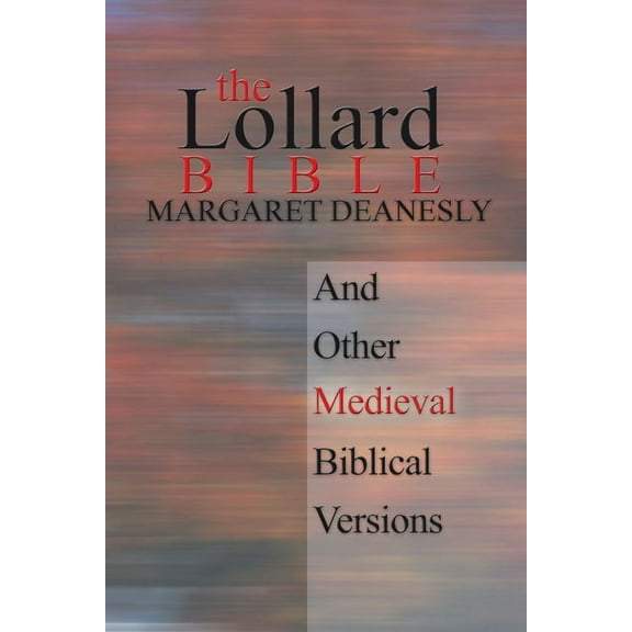 The Lollard Bible (Paperback)